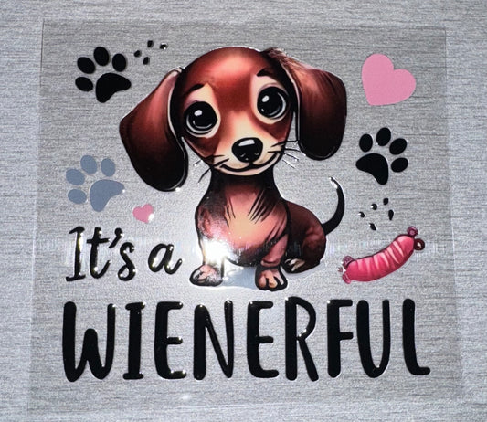 Dog "It's a Weinerful"