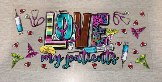 Nurse "Love My Patients"